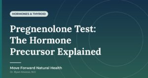 Featured image for: Pregnenolone Test: The Hormone Precursor Explained